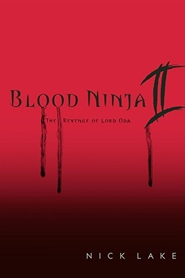 Blood Ninja II: The Revenge of Lord Oda (2010)