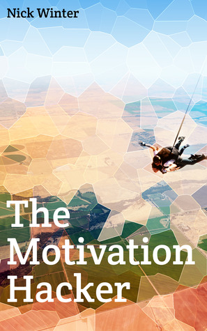 The Motivation Hacker (2013)