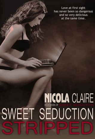 Sweet Seduction Stripped