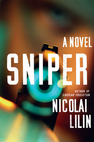 Sniper: A Novel