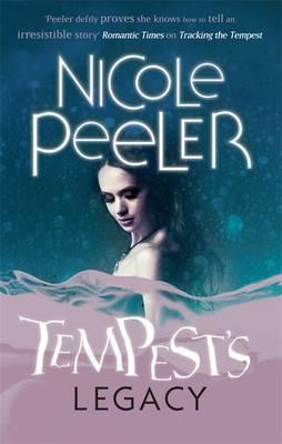 Tempest's Legacy. by Nicole Peeler