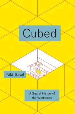 Cubed: A Secret History of the Workplace (2014)