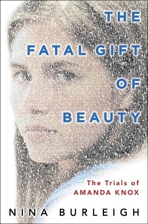The Fatal Gift of Beauty: The Trials of Amanda Knox (2011)