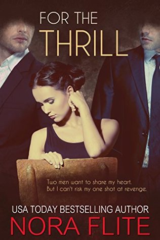 For the Thrill (Beyond Blood, #1) (2014)