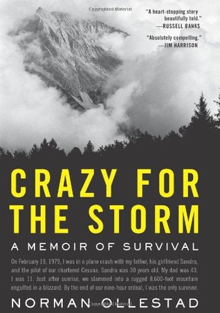 Crazy for the Storm (2009)