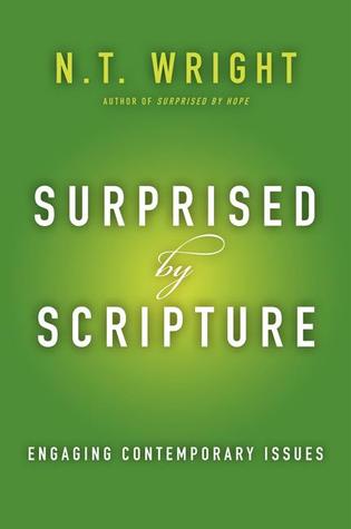 Surprised by Scripture: Engaging Contemporary Issues (2014)