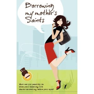 Borrowing My Mother's Saints (2012)