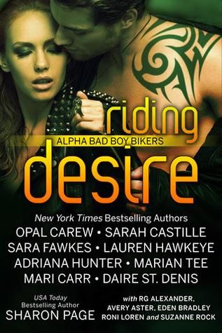 Riding Desire: Alpha Bad Boy Bikers