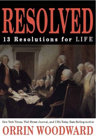 Resolved: 13 Resolutions for LIFE (2011)