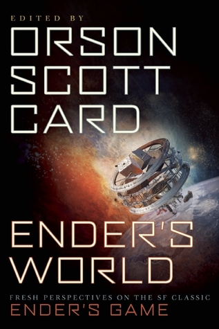 Ender's World: Fresh Perspectives on the SF Classic Ender's Game