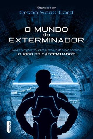 O mundo do exterminador (Portuguese Edition)
