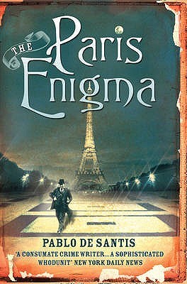 The Paris Enigma. Pablo de Santis