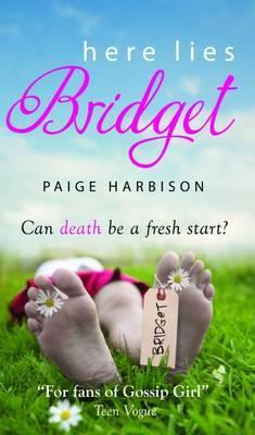 Here Lies Bridget. Paige Harbison