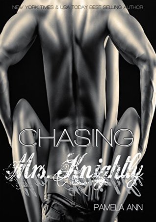 Chasing Mrs. Knightly