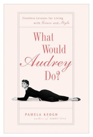 What Would Audrey Do? (2008)