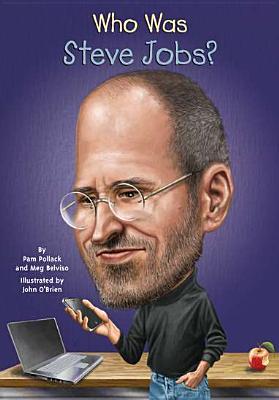 Who Was Steve Jobs? (2012)
