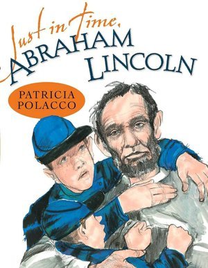 Just in Time, Abraham Lincoln