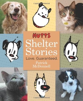 Mutts Shelter Stories: Love. Guaranteed.
