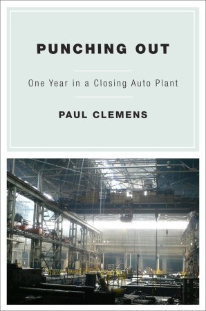 Punching Out: One Year in a Closing Auto Plant (2011)