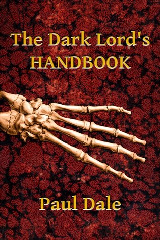 The Dark Lord's Handbook (2012)