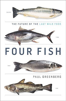 Four Fish: The Future of the Last Wild Food (2010)