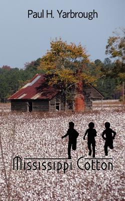 Mississippi Cotton (2011)