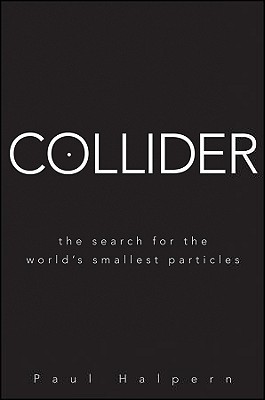 Collider: The Search for the World's Smallest Particles (2009)