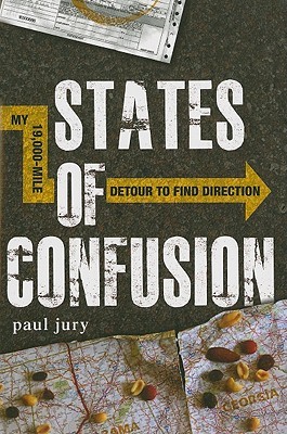 States of Confusion: My 19,000-Mile Detour to Find Direction