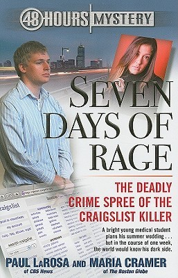 Seven Days of Rage: The Deadly Crime Spree of the Craigslist Killer (2009)