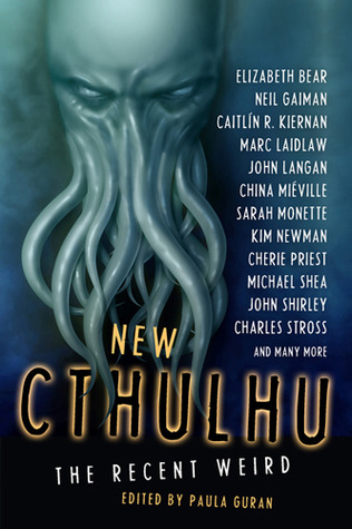 New Cthulhu: The Recent Weird (2011)