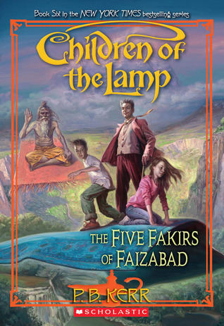 Children of the Lamp #6: The Five Fakirs of Faizabad