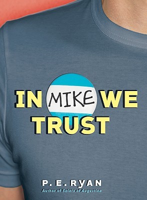 In Mike We Trust (2009)