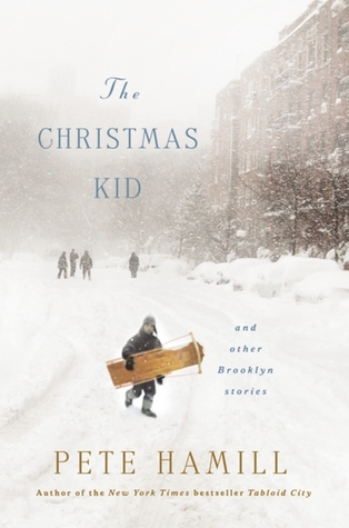 The Christmas Kid: And Other Brooklyn Stories