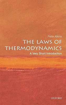 The Laws of Thermodynamics: A Very Short Introduction (2010)
