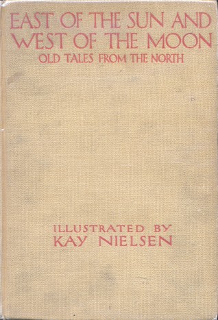 East of the Sun West of the Moon: Old Tales From the North (1920)