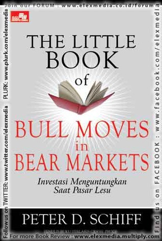 THE LITTLE BOOK OF BULL MOVES IN BEAR MARKETS - Investasi Menguntungkan Saat Pasar Lesu