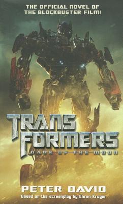 Transformers 3: Dark Of The Moon: Movie Novelisation