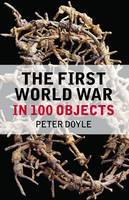 The First World War in 100 Objects (2014)
