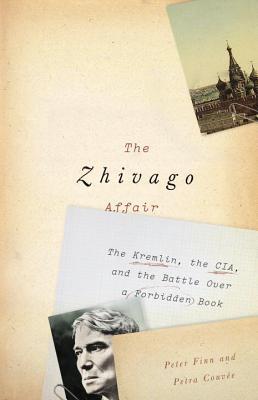 The Zhivago Affair: The Kremlin, the CIA, and the Battle Over a Forbidden Book (2014)