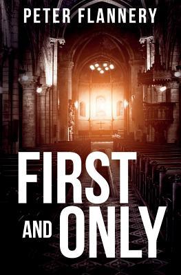 First and Only: A Psychological Thriller