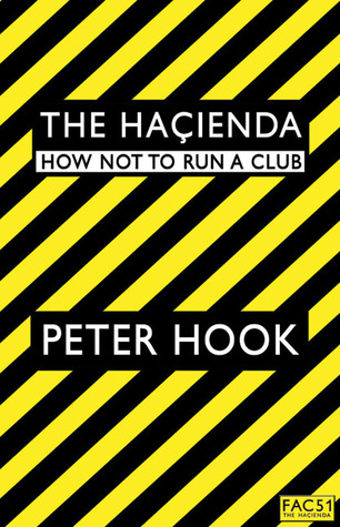 The Haçienda: How Not to Run a Club (2009)