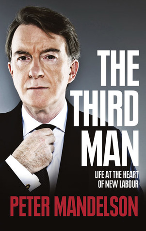 The Third Man: Life at the Heart of New Labour (2010)