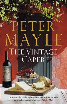 The Vintage Caper. Peter Mayle