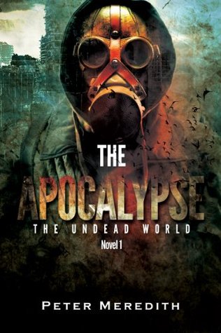 The Apocalypse (The Undead World)