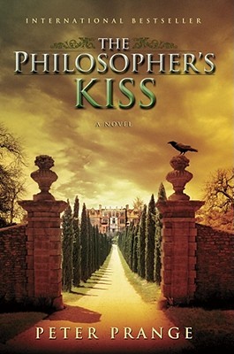 The Philosopher's Kiss: A Novel