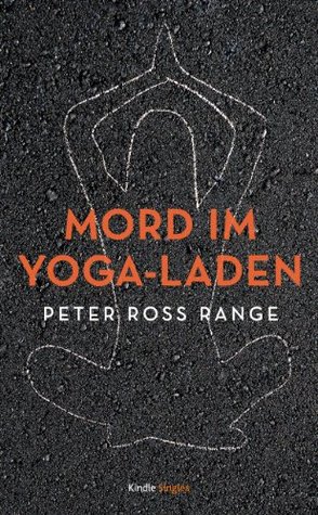 Mord im Yoga-Laden (Kindle Single) (German Edition)