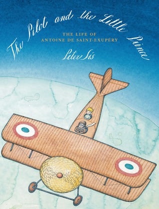 The Pilot and the Little Prince: The Life of Antoine de Saint-Exupéry (2014)