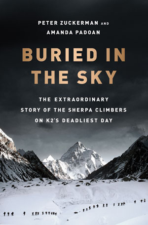 Buried in the Sky: The Extraordinary Story of the Sherpa Climbers on K2's Deadliest Day (2012)