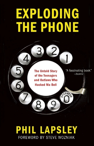 Exploding the Phone: The Untold Story of the Teenagers and Outlaws who Hacked Ma Bell (2013)