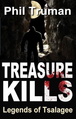 Treasure Kills (Legends of Tsalagee) (2011)